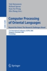 Image for Computer processing of oriental languages: beyond the orient: the research challenges ahead : 21st International Conference, ICCPOL 2006 Singapore, December 17-19 2006 : proceedings