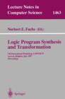 Image for Logic program synthesis and transformation: 7th international workshop, LOPSTR &#39;97, Leuven, Belgium, July 10-12 1997 : proceedings