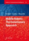 Image for Mobile Robots: The Evolutionary Approach