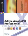 Image for Adobe Acrobat(R) 8 Professional : PDF-Workflow fur Printmedien