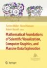 Image for Mathematical foundations of scientific visualization, computer graphics, and massive data exploration