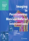 Image for Imaging in percutaneous musculoskeletal interventions