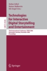 Image for Technologies for interactive digital storytelling and entertainment: third international conference, TIDSE 2006 Darmstadt, Germany December 4-6, 2006 : proceedings