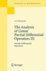 Image for The analysis of linear partial differential operatorsVol. 3: Pseudo-differential operators