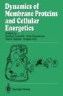 Image for Dynamics of Membrane Proteins and Cellular Energetics