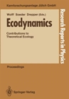 Image for Ecodynamics : Contributions to Theoretical Ecology. Proceedings of an International Workshop, Held at the Nuclear Research Centre, Julich, Fed.Rep. of Germany, 19-20 October 1987