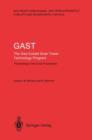 Image for GAST The Gas-Cooled Solar Tower Technology Program : Proceedings of the Final Presentation May 30–31, Lahnstein, Federal Republic of Germany