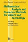 Image for Mathematical Analysis and Numerical Methods for Science and Technology : v. 3 : Spectral Theory and Applications