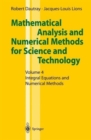 Image for Mathematical Analysis and Numerical Methods for Science and Technology : v. 4 : Integral Equations and Numerical Methods