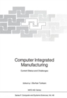 Image for Computer Integrated Manufacturing : Current Status and Challenges