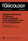 Image for Biological Monitoring of Exposure and the Response at the Subcellular Level to Toxic Substances