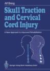 Image for Skull Traction and Cervical Cord Injury : A New Approach to Improved Rehabilitation