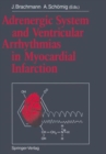 Image for Adrenergic System and Ventricular Arrhythmias in Myocardial Infarction