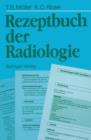 Image for Rezeptbuch der Radiologie