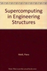 Image for Supercomputing in Engineering Structures