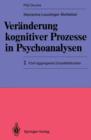 Image for Veranderung kognitiver Prozesse in Psychoanalysen : 2 Funf aggregierte Einzelfallstudien