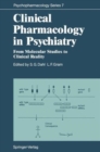 Image for Clinical Pharmacology in Psychiatry : From Molecular Studies to Clinical Reality
