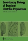 Image for Evolutionary Biology of Transient Unstable Population