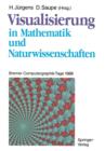 Image for Visualisierung in Mathematik und Naturwissenschaften : Bremer Computergraphik-Tage 1988