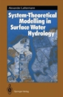 Image for System Theoretical Modelling in Surface Water Hydrology