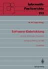 Image for Software-Entwicklung : Konzepte, Erfahrungen, Perspektiven Fachtagung, veranstaltet vom Fachausschuß 2.1 der GI Marburg, 21.–23. Juni 1989 Proceedings