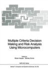 Image for Multiple Criteria Decision Making and Risk Analysis Using Microcomputers