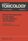 Image for Recent Developments in Toxicology: Trends, Methods and Problems