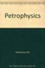 Image for Petrophysics