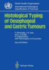 Image for Histological Typing of Oesophageal and Gastric Tumours : In Collaboration with Pathologists in 8 Countries