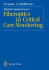 Image for Practical Applications of Fiberoptics in Critical Care Monitoring