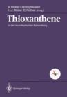 Image for Thioxanthene : in der neuroleptischen Behandlung