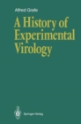 Image for A History of Experimental Virology