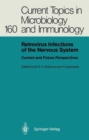 Image for Retrovirus Infections of the Nervous System : Current and Future Perspectives
