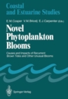Image for Novel Phytoplankton Blooms : Causes and Impacts of Recurrent Brown Tides and Other Unusual Blooms