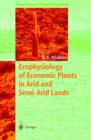 Image for Ecophysiology of Economic Plants in Arid and Semi-Arid Lands