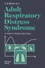 Image for Adult Respiratory Distress Syndrome : An Aspect of Multiple Organ Failure Results of a Prospective Clinical Study