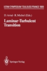Image for Laminar Turbulent Transition : IUTAM Symposium Toulouse/France September 11-15, 1989