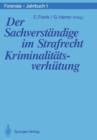 Image for Der Sachverstandige im Strafrecht Kriminalitatsverhutung