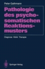 Image for Pathologie des psychosomatischen Reaktionsmusters