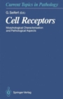 Image for Cell Receptors : Morphological Characterization and Pathological Aspects