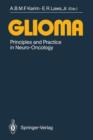 Image for Glioma : Principles and Practice in Neuro-Oncology
