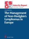 Image for The Management of Non-Hodgkin’s Lymphomas in Europe