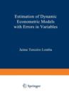 Image for Estimation of Dynamic Econometric Models with Errors in Variables