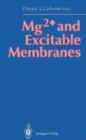Image for Mg2+ and Excitable Membranes