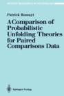 Image for A Comparison of Probabilistic Unfolding Theories for Paired Comparisons Data