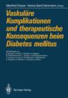 Image for Vaskulare Komplikationen und therapeutische Konsequenzen beim Diabetes mellitus
