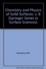 Image for Chemistry and Physics of Solid Surfaces
