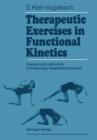 Image for Therapeutic Exercises in Functional Kinetics : Analysis and Instruction of Individually Adaptable Exercises