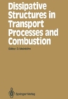 Image for Dissipative Structures in Transport Processes and Combustion