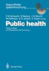 Image for Public health : Texte zu Stand und Perspektiven der Forschung